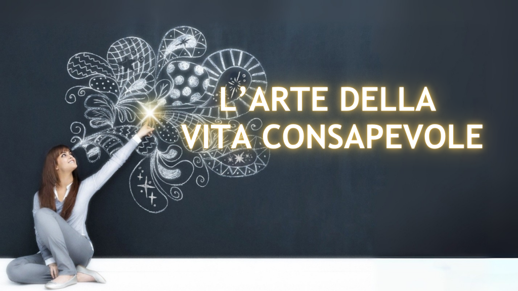 arte della vita consapevole featured